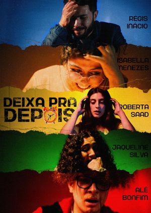 Deixa pra Depois's poster