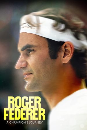 Roger Federer: A Champions Journey's poster