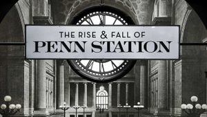 The Rise & Fall of Penn Station's poster