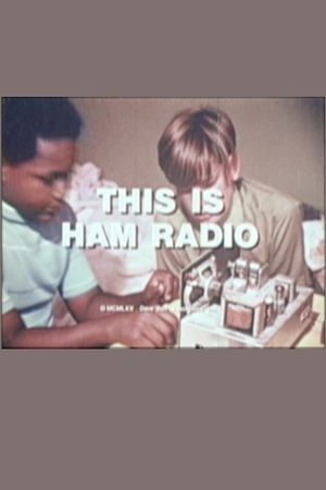 This Is Ham Radio's poster