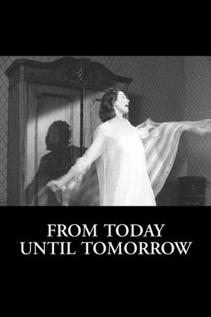 From Today Until Tomorrow's poster