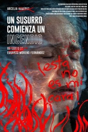 Un susurro comienza un incendio's poster