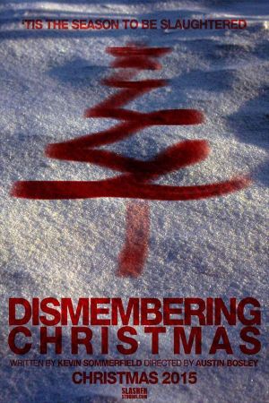 Dismembering Christmas's poster