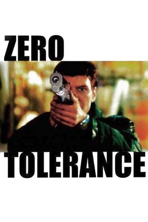 Zero Tolerance's poster