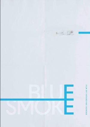 Blue Smoke's poster