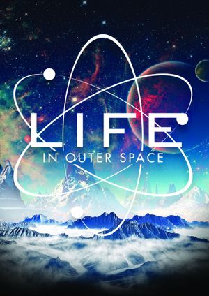 Life in Outer Space's poster