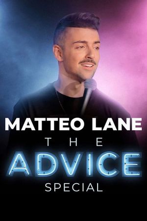 Matteo Lane: The Advice Special's poster