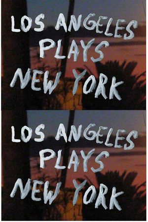 Los Angeles Plays New York's poster