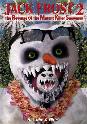 Jack Frost 2: The Revenge of the Mutant Killer Snowman's poster