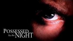 Possessed by the Night's poster