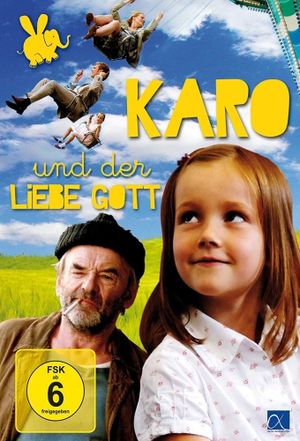 Karo und der liebe Gott's poster