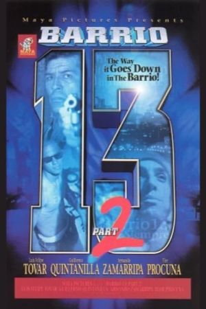 Barrio 13, Part 2's poster