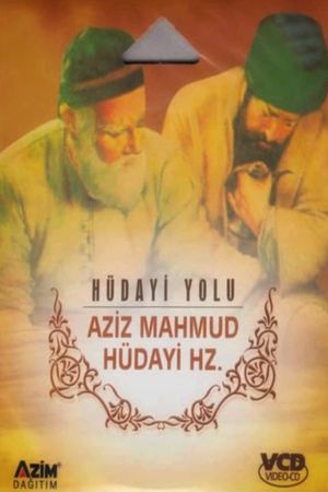 Gönül Sultanlari: Aziz Mahmud Hüdayi - Hüdayi Yolu's poster