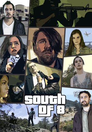 South of 8's poster