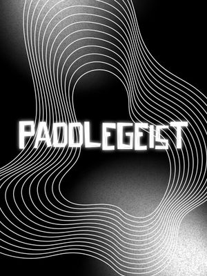 PADDLEGEIST's poster