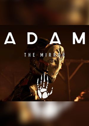 Adam: The Mirror's poster