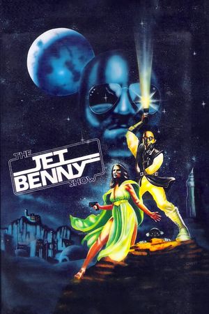 The Jet Benny Show's poster