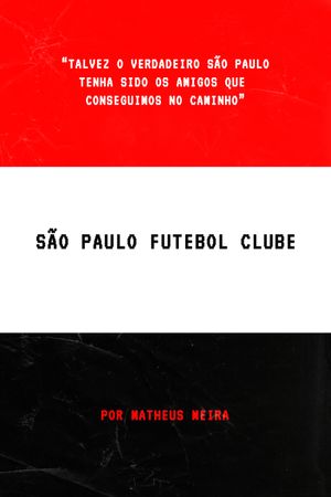 São Paulo Futebol Clube's poster