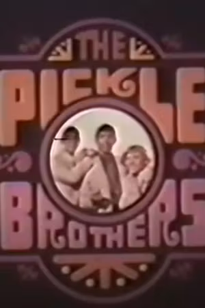 The Pickle Brothers's poster