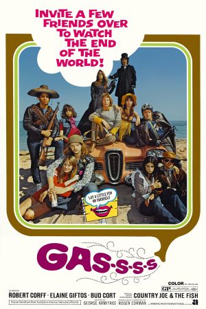 Gas! -Or- It Became Necessary to Destroy the World in Order to Save It.'s poster