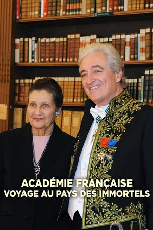 Académie française, voyage au pays des Immortels's poster