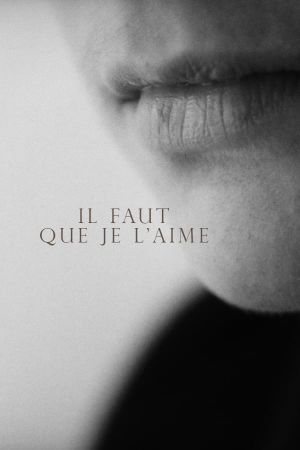 Il faut que je l'aime's poster