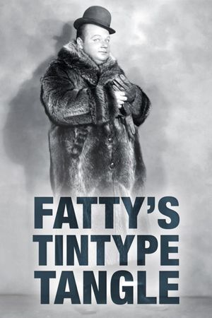 Fatty's Tintype Tangle's poster