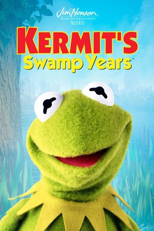 Kermit's Swamp Years's poster