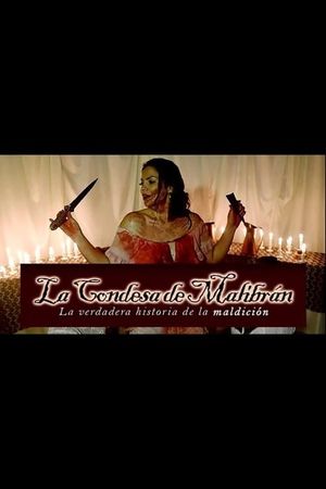 La Condesa de Malibrán: La verdadera historia de la maldición's poster