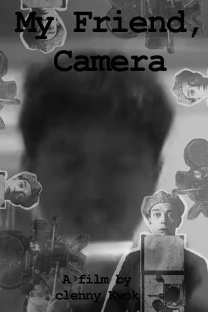 My Friend, Camera's poster