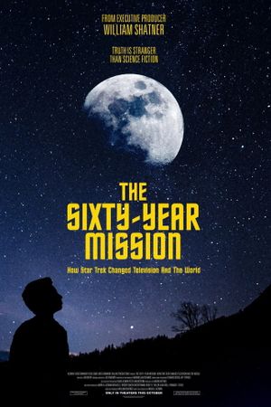 The Sixty Year Mission: How Star Trek Changed Television and the World's poster