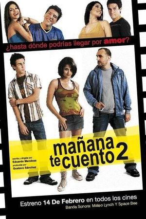 Mañana te Cuento 2's poster