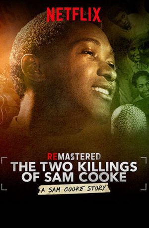 ReMastered: The Two Killings of Sam Cooke's poster