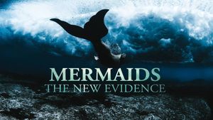 Mermaids: The New Evidence's poster