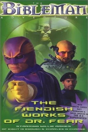 Bibleman: The Fiendish Works of Dr. Fear's poster