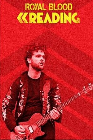 Royal Blood Reading Festival 2015's poster