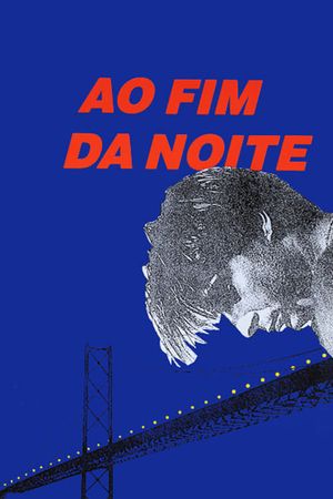 Ao Fim da Noite's poster