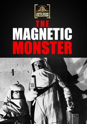 The Magnetic Monster's poster