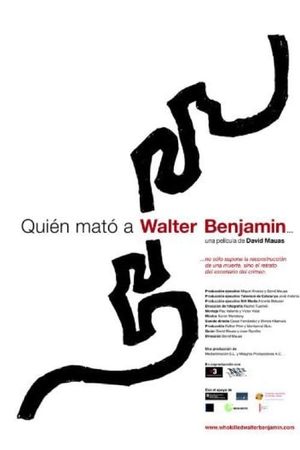 Who Killed Walter Benjamin...'s poster