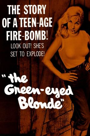 The Green-Eyed Blonde's poster