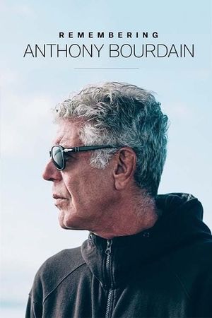 Remembering Anthony Bourdain's poster