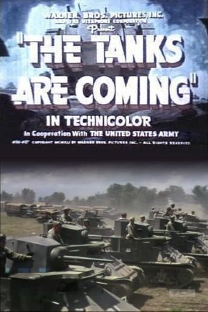 The Tanks Are Coming's poster