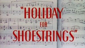 Holiday for Shoestrings's poster