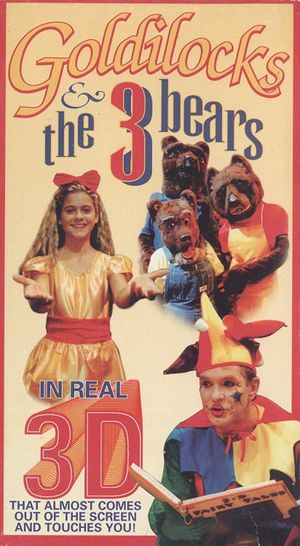 Goldilocks & the 3 Bears in 3D's poster