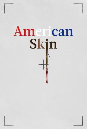 American Skin's poster