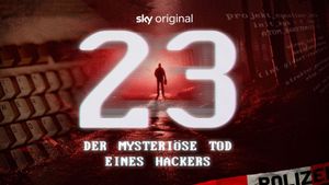 23 - Der mysteriöse Tod eines Hackers's poster