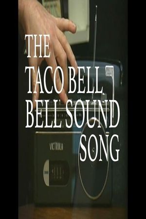 The Taco Bell Bell Sound Song's poster image