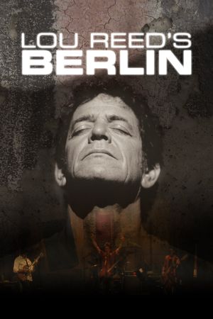 Lou Reed: Berlin's poster