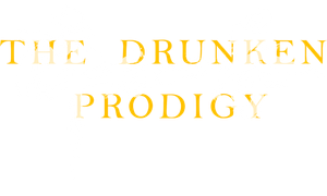 The Drunken Prodigy's poster