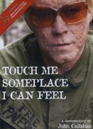 Touch Me Someplace I Can Feel's poster